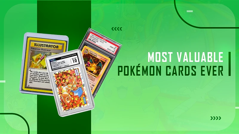 Most Expensive Pokémon Card- Top 10 Most Valuable Cards Ever